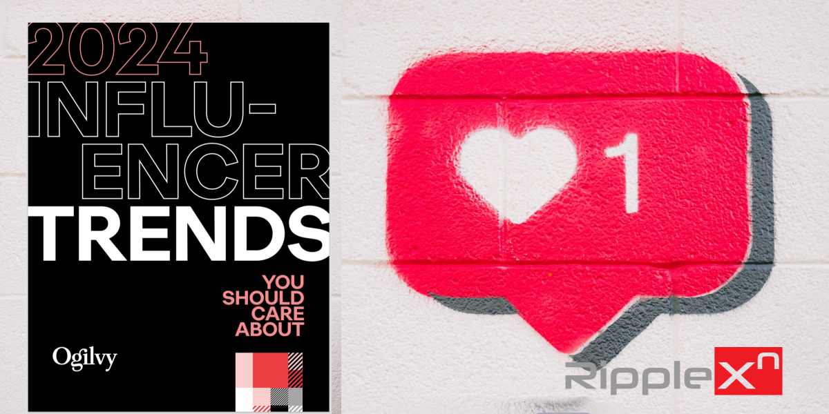 The Future of Influence: Unpacking Ogilvy's 2024 Influence Trends Report